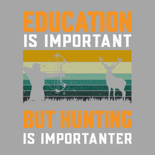 Hunting Is Importanter